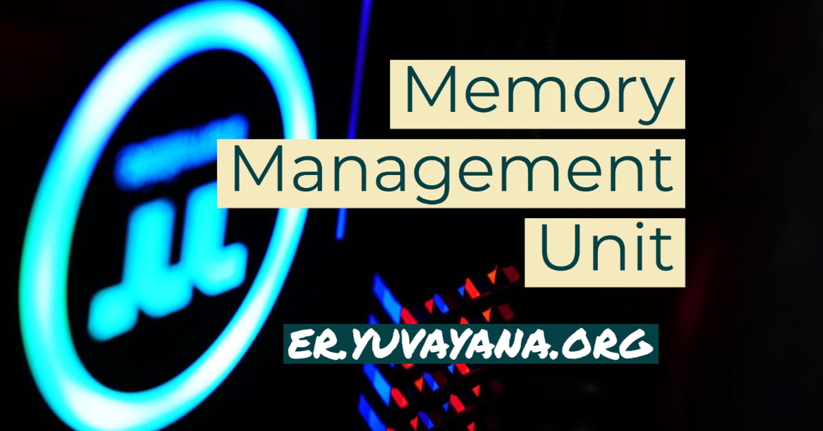 what-is-memory-management-unit-mmu-engineer-s-portal