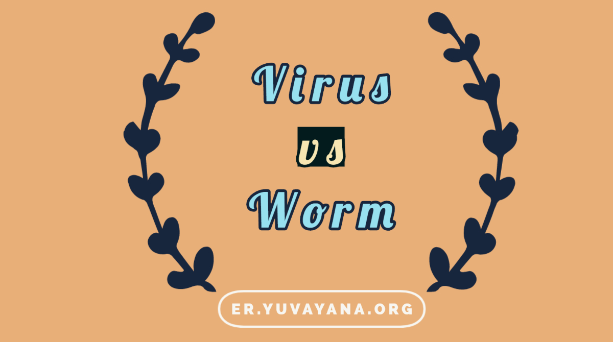 what is difference between virus and worm
