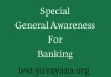 Special general awareness test for banking exams