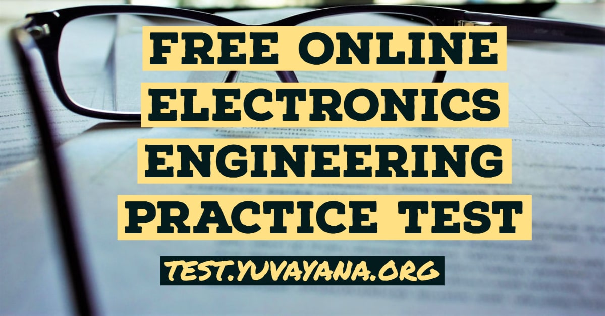 Free Online Electronics Engineering Practice test | Free Online ...