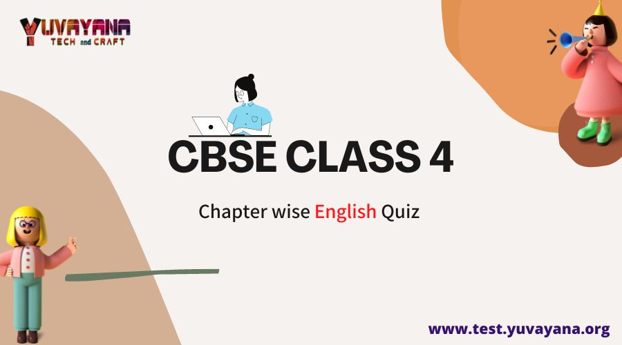 mcq-questions-for-class-4-english-chapter-1-ncert-cbse-quiz