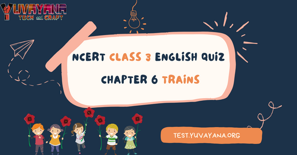 class 6 english chapter 3 mcq online test