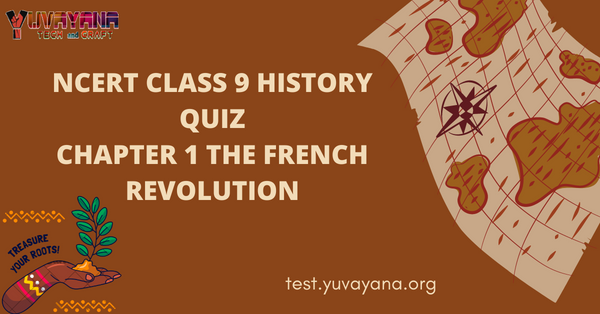 NCERT Class 9 History Chapter 1 MCQ Quiz With Answers – The French ...