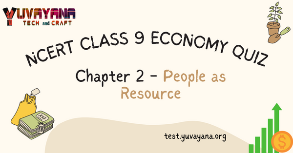 Ncert Class 9 Chapter 2 Economics Quiz People As Resource