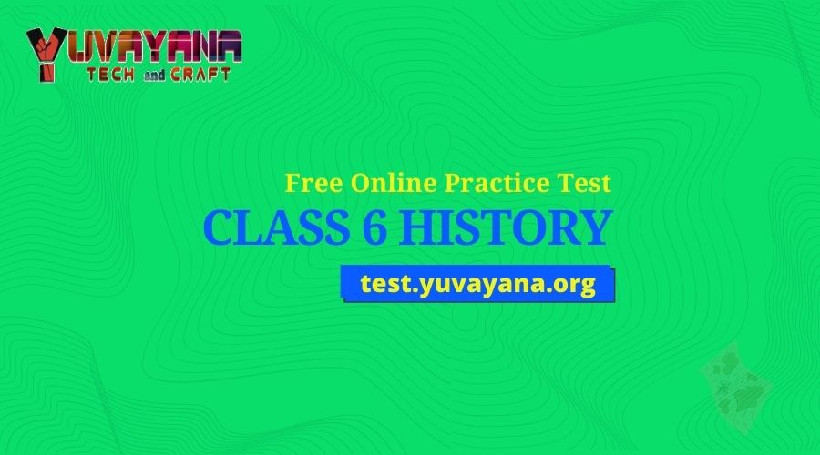 class 6 history mcq online test