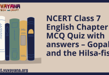 NCERT Class 7 English Chapter 3 MCQ Quiz with answers – Gopal and the Hilsa-fish