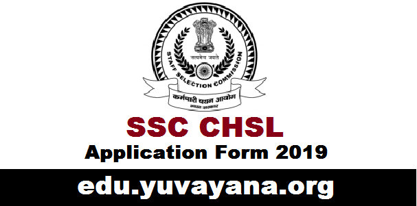 SSC CHSL Application Form | Yuvayana